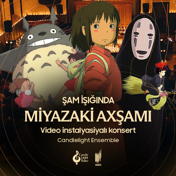 Miyazaki axşamı. Şam işığında multimedia konserti. Candlelight Baku