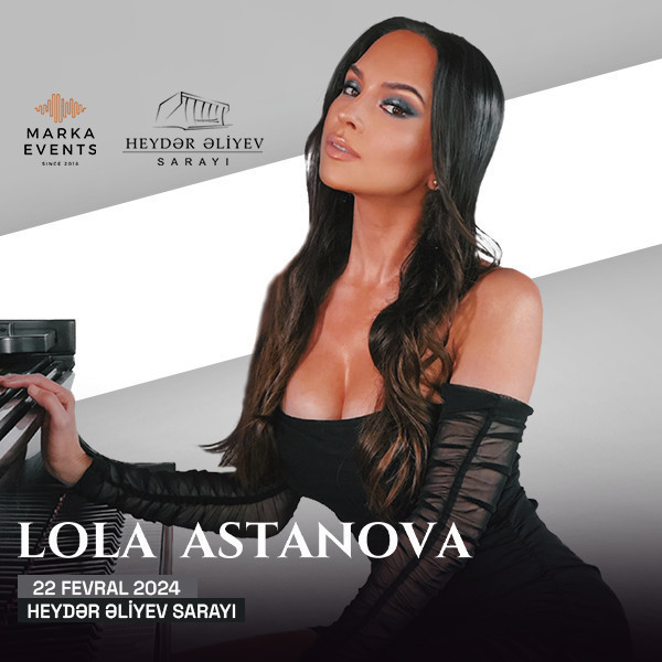 Lola Astanova (piano)