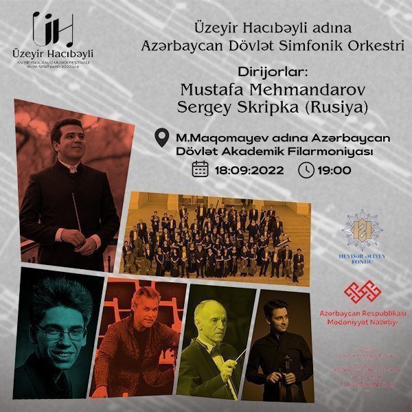 Ü.Hacıbəyli XIV BMF. ADSO Dirijorlar: M.Mehmandarov, S.Skripka