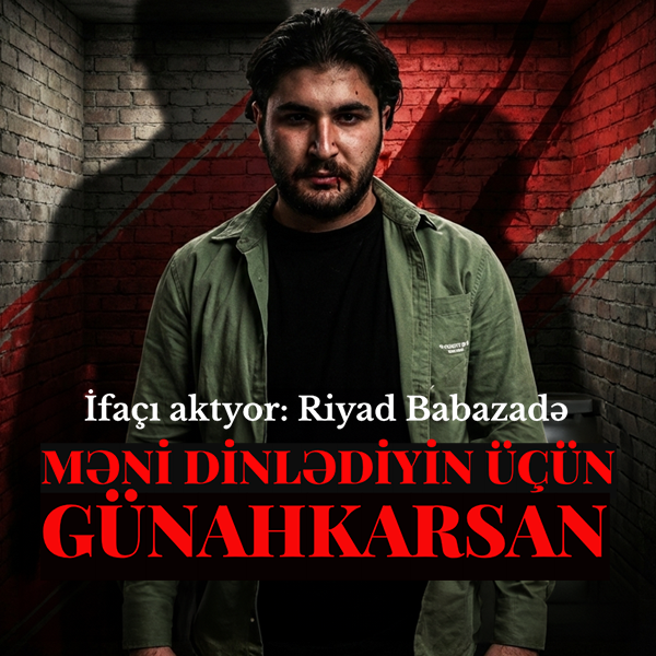 You are guilty for listening to me