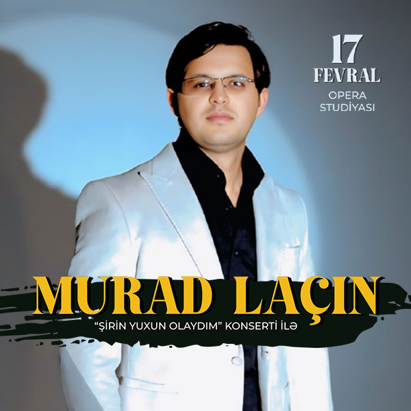 Murad Laçın - "Şirin yuxun olaydım"
