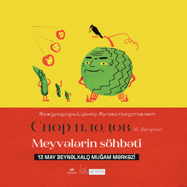 "Söhbətül-Əsmar" ( Meyvələrin söhbəti )