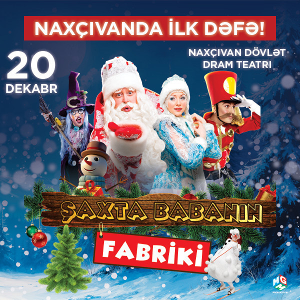 Şaxta Babanın Fabriki! - Naxçıvan