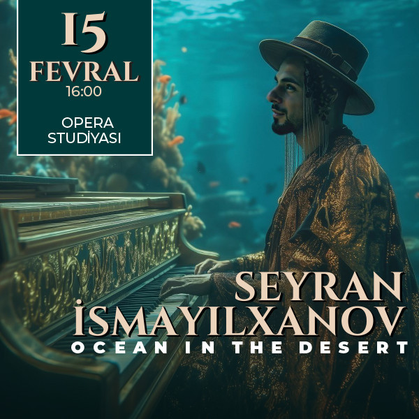 Seyran Ismayilkhanov - Ocean in the Desert
