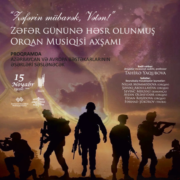 Zəfər gününə həsr olunmuş  Orqan Musiqisi Axşamı