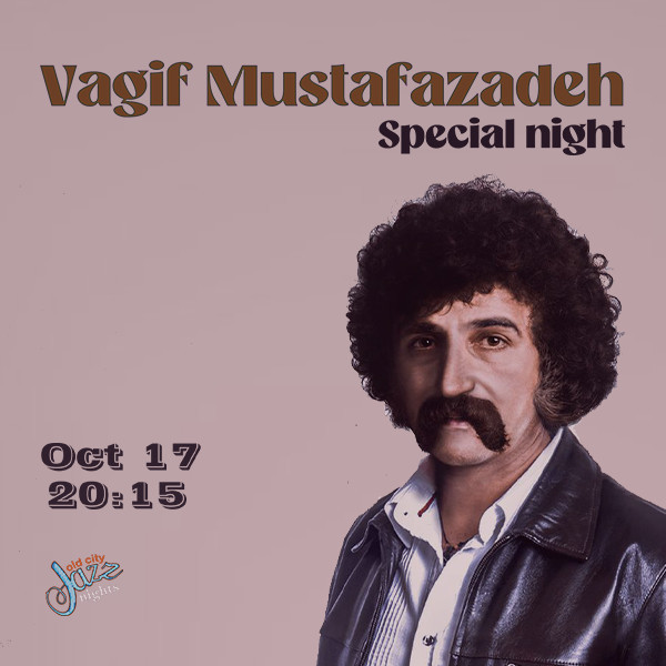"Jazz Night" - Vagif Mustafazadə