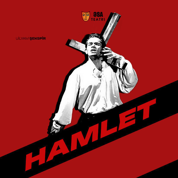 Hamlet – ƏSA Teatrı