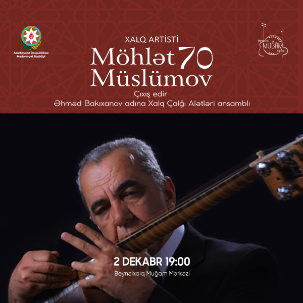 Xalq artisti Möhlət Müslümov 70