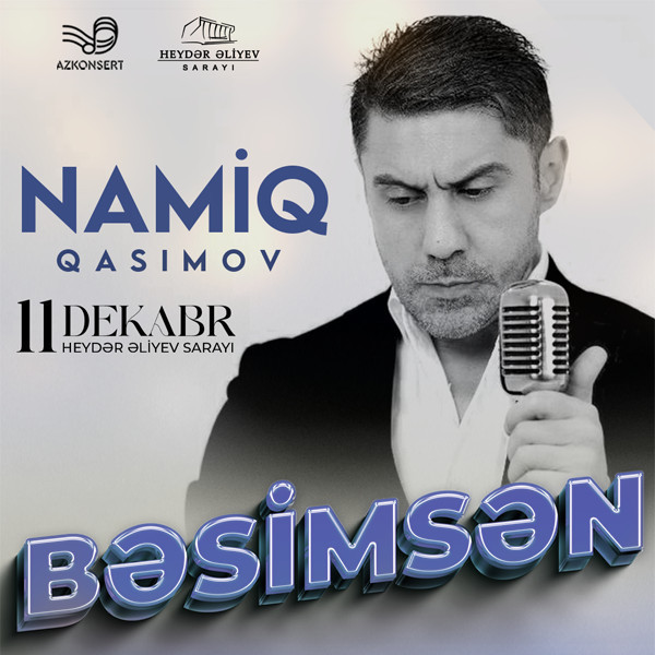 Namig Gasimov - "Bəsimsən"