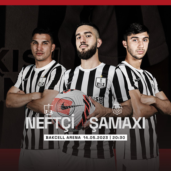 Neftçi PFK - Şamaxı FK