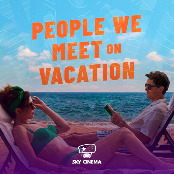 Sky Cinema Автокинотеатр – People We Met on Vacation