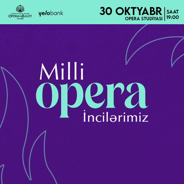 Milli Opera İncilərimiz