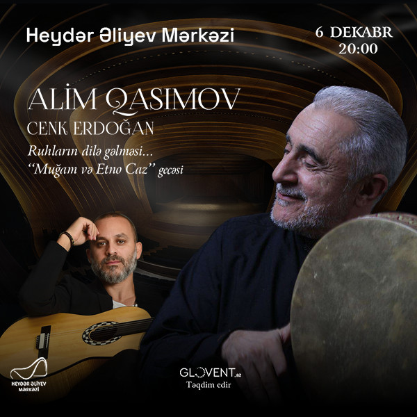Alim Gasimov & Cenk Erdogan  - "Ruhların dilə gəlməsi"