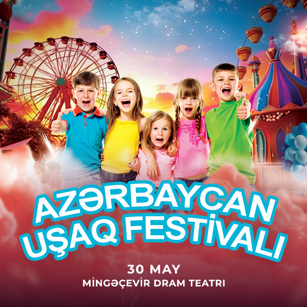 Azərbaycan Uşaq Festivalı Mingəçevirdə