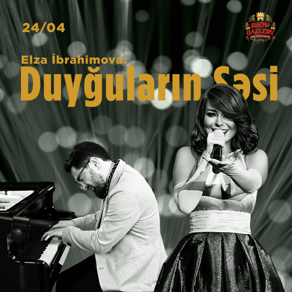 Elza İbrahimova: Duyğuların Səsi