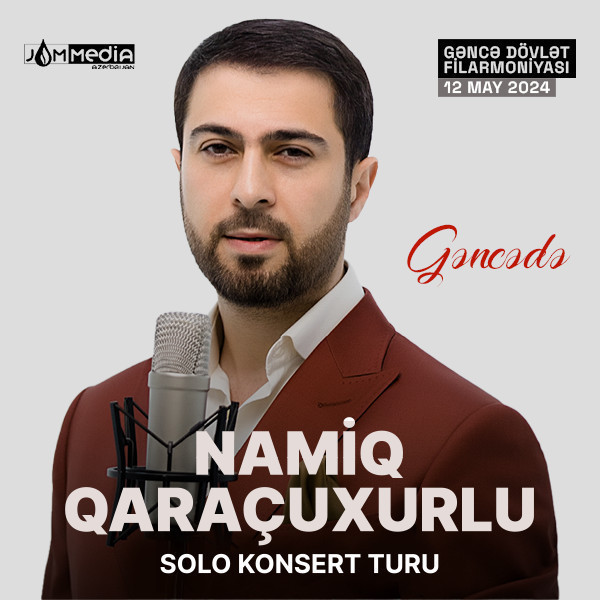 Намиг Гарачухурлу - Сольный концерт в Гяндже