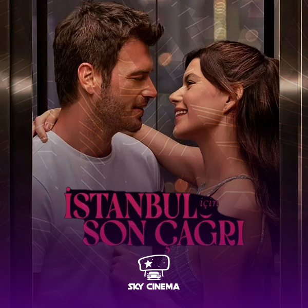 Sky Cinema Drive-In –  İstanbul İçin Son Çağrı