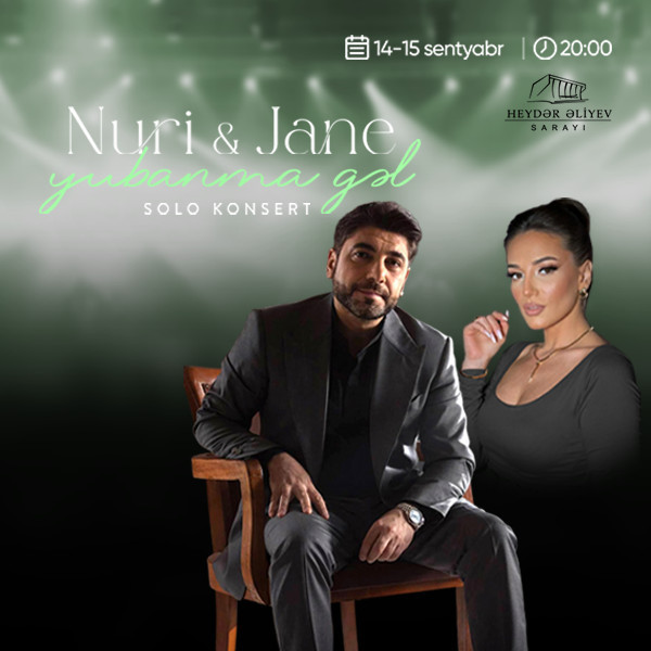 Nuri & Jane -"Yubanma Gəl"
