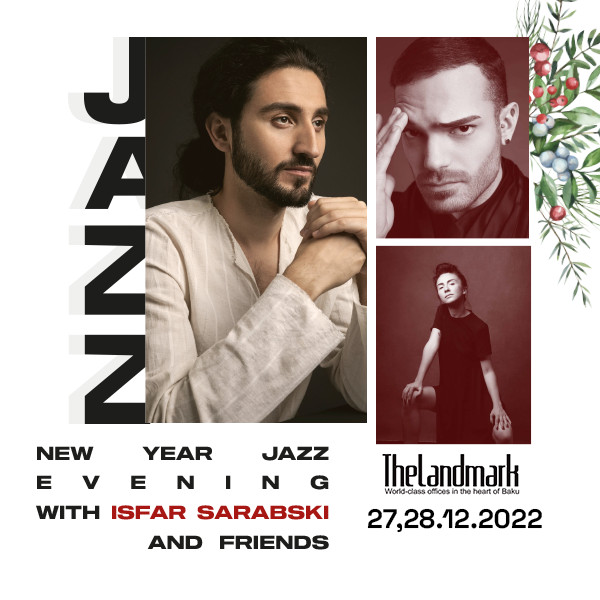 New Year's jazz evening with Isfar Sarabski and friends