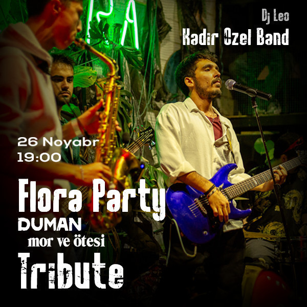 Duman, Mor Ve Otesi Tribute at Flora Hostel