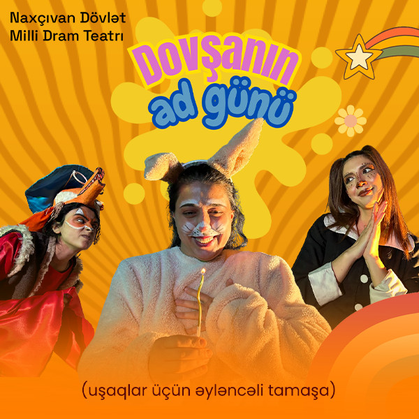 "Dovşanın ad günü” uşaq tamaşası