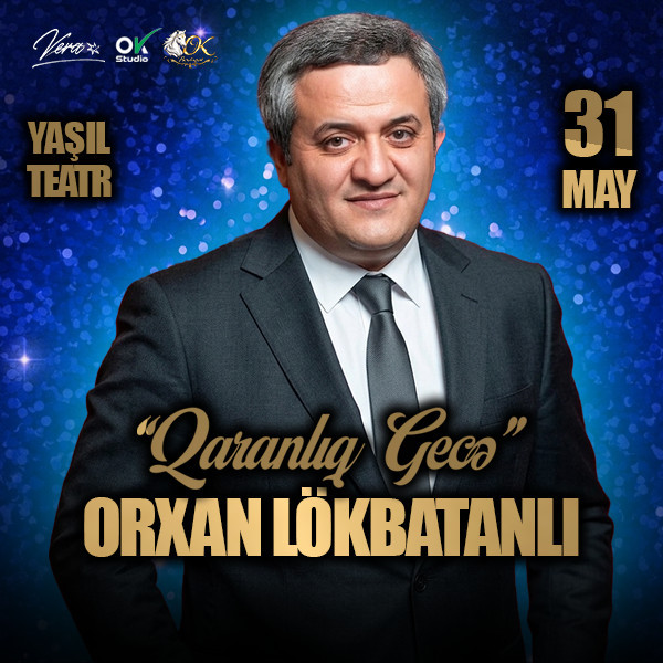 Orxan Lökbatanlı "Qaranlıq Gecə"