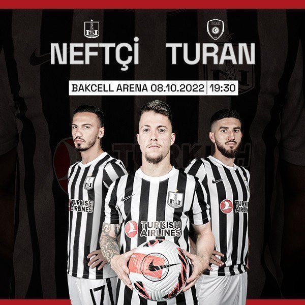 Neftçi PFK - Turan Tovuz İK