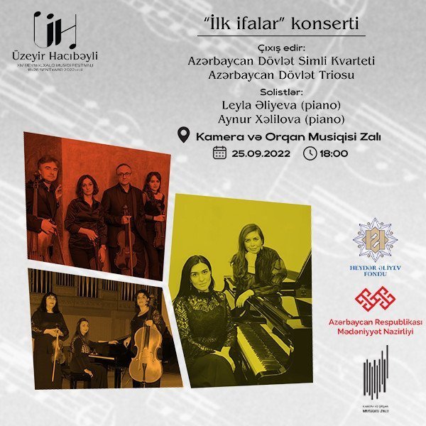 Ü.Hacıbəyli XIV BMF. "İlk ifalar "Solistlər: L.Əliyeva, A.Xəlilova