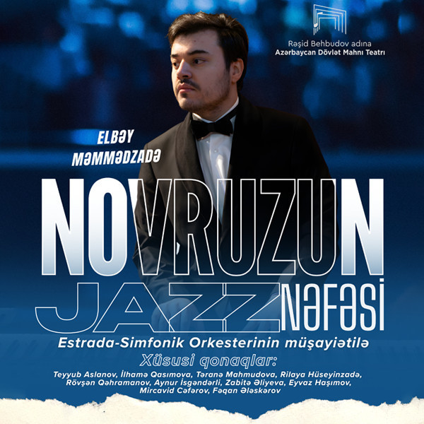 Elbey Mammadzade – The Jazz Breath of Novruz