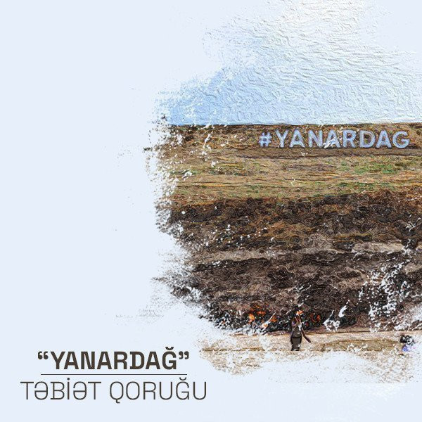 “Yanar dağ” Dövlət Tarix-Mədəniyyət və Təbiət Qoruğu