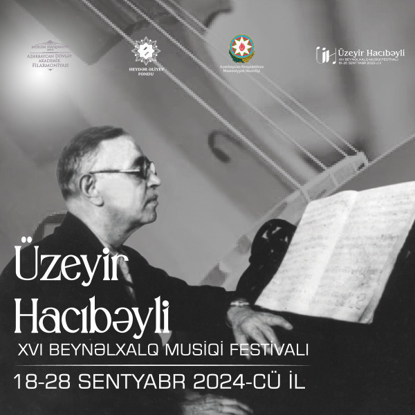 Üzeyir Hacıbəyli XVI beynəlxalq musiqi festivalı