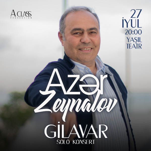 Azər Zeynalov - "Gilavar"