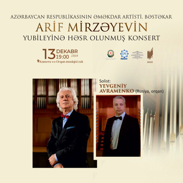 Концерт, посвящённый юбилею заслуженного артиста Азербайджанской Республики, композитора Арифа Мирзаева