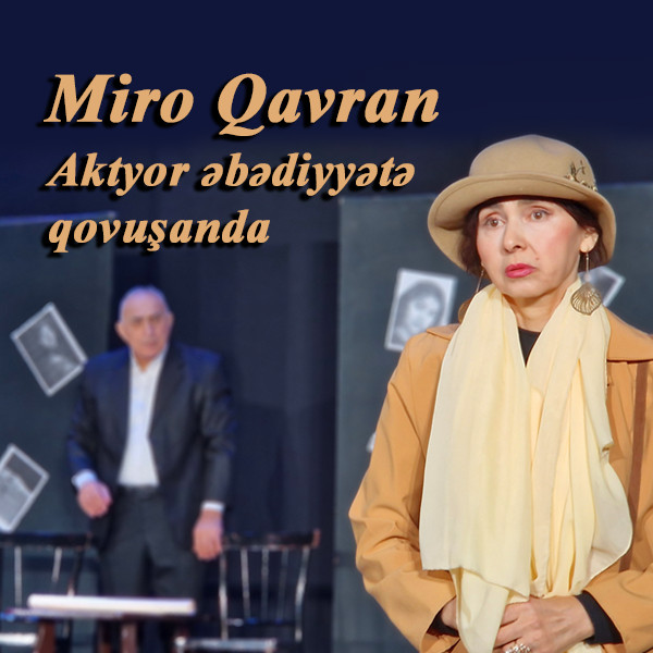 Aktyor əbədiyyətə qovuşanda