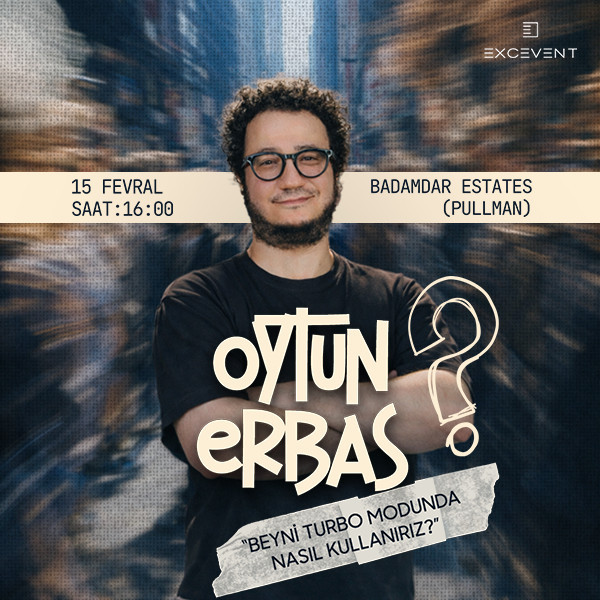 Oytun Erbaş – “How to Use Your Brain in Turbo Mode?”
