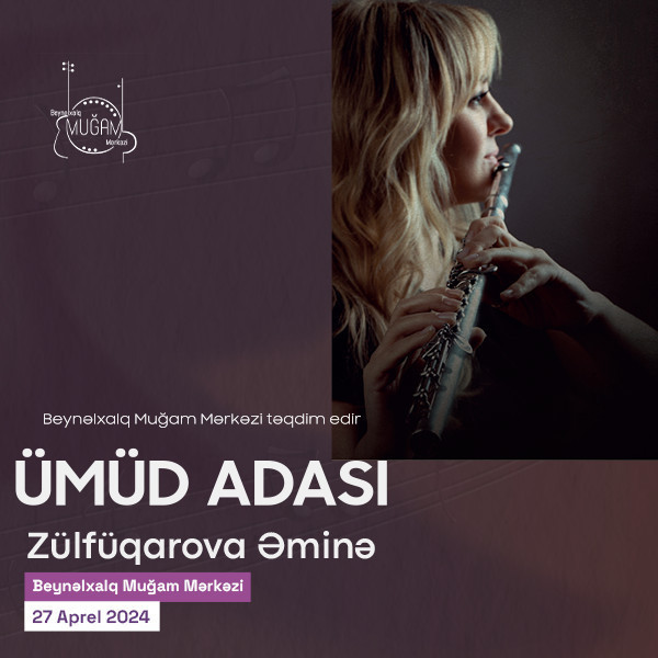 Zülfüqarova Əminə - Ümüd Adası