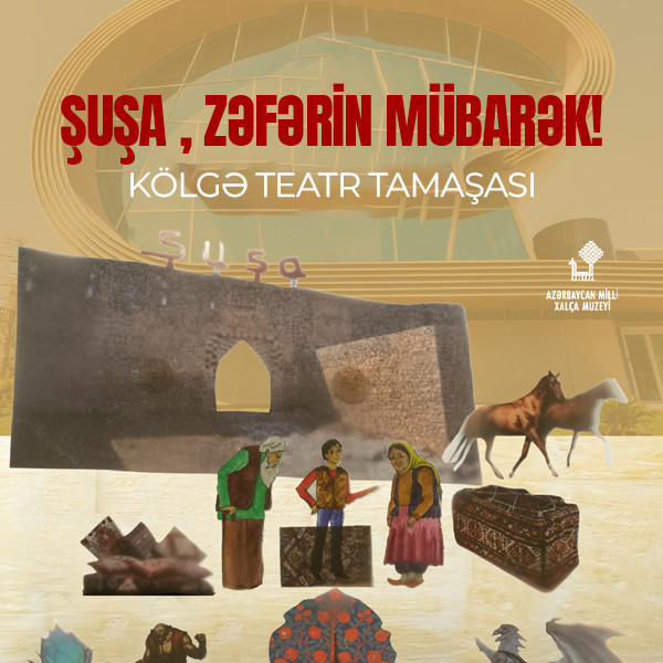 Спектакль театра теней «Шуша, с победой тебя!»