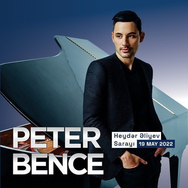 PETER BENCE “Piano genius with an exclusive concert”