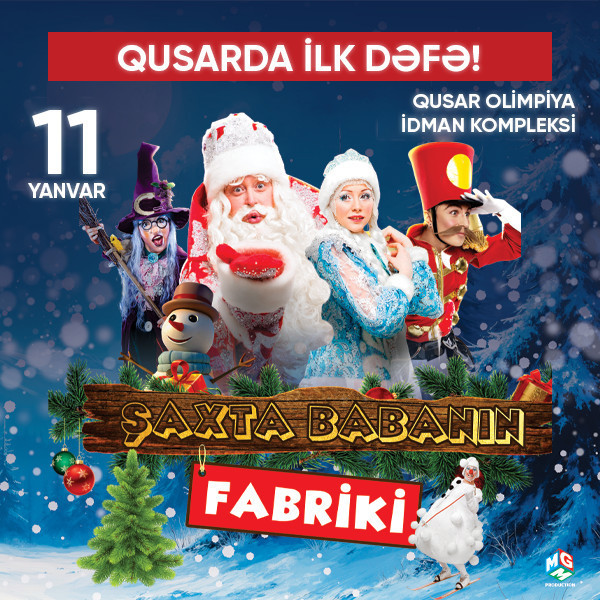 Şaxta Babanın Fabriki! - Qusar