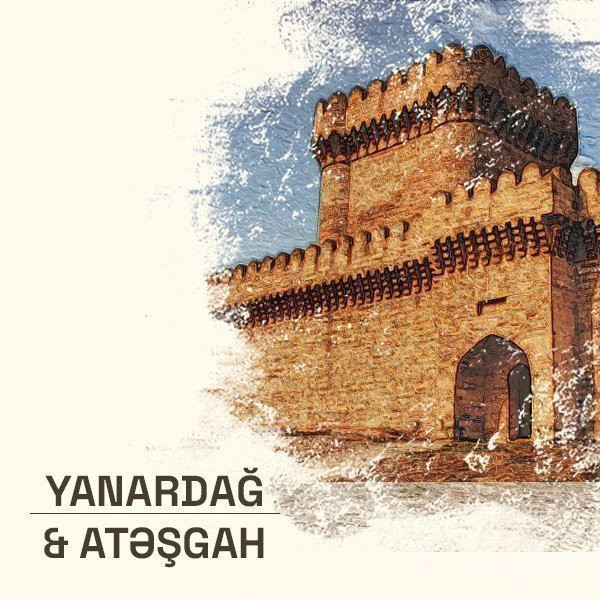 Yanardag & Ateshgah сombo ticket