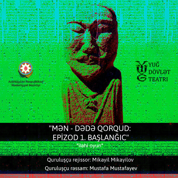 Mən – Dədə Qorqud: Epizod 1. Başlanğıc