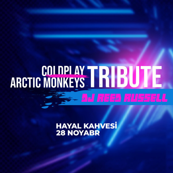 Coldplay & Arctic Monkeys Tribute