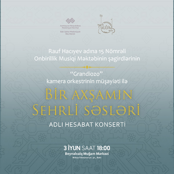 Bir axşamın sehrli səsləri