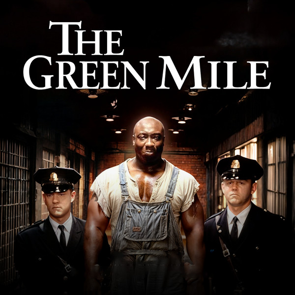 Movie - "The green mile"