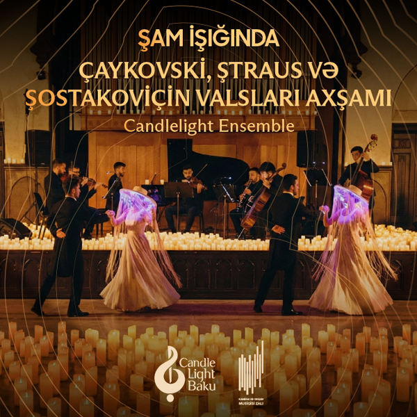 Вечер вальсов. Концерт при свечах. Candlelight Baku