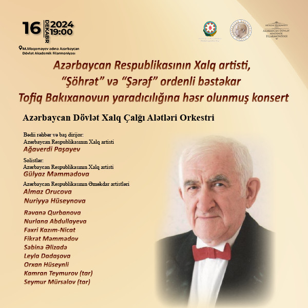 A concert dedicated to the work of the People's Artist of the Republic of Azerbaijan, composer Tofiq Bakıxanov, recipient of the "Shohrat" (Glory) and "Sharaf" (Honor) orders