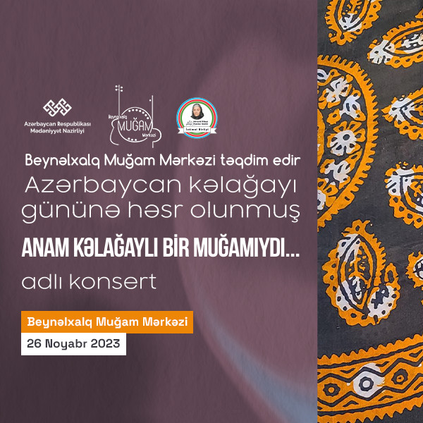 Anam kəlağaylı bir muğamıydı...