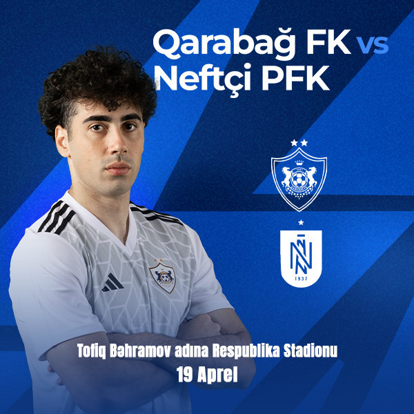 Qarabağ FK - Neftçi PFK