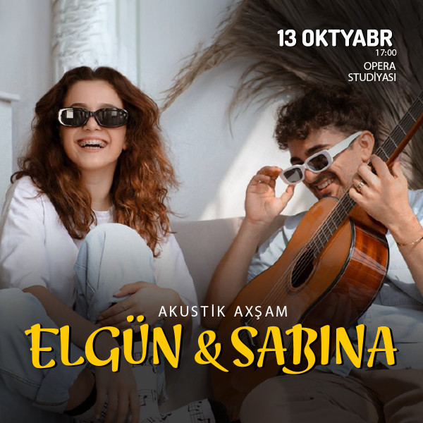 Elgün & Sabina - Akustik axşam