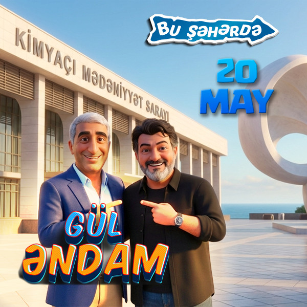 Bu Şəhərdə "Gül Əndam"- Sumqayıt